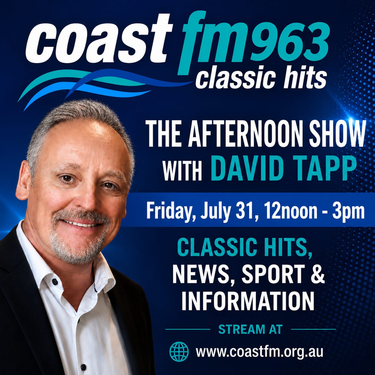 Coast FM 96.3 — The Afternoon Show with David Tapp, Friday July 31, 2026